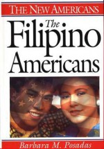 The Filipino Americans - Barbara M. Posadas