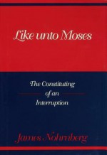 Like Unto Moses - James Nohrnberg