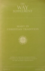 Mary in Christian Tradition - David Lonsdale, Philip Sheldrake, Alberic Stacpoole, Kevin McNamara, Richard Hanson, Donald Dawe, Desmond Connell, Peter Hebblethwaite, Mary Ann de Trana, Kallistos of Diokleia