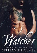 Watcher: A raven paranormal romance (Crookshollow ravens Book 1) - Steffanie Holmes