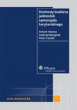 Dochody budżetu jednostek samorządu terytorialnego - Antoni Hanusz