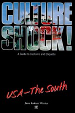 Culture Shock! U.S. South - Jane Kohen Winter, Graphic Arts Center