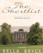 The Shortlist (Waldorf Manor) - Blushing Books, Bella Bryce