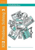 Ks2 Problem Solving Book 3 - Anne Forster, Paul Martin