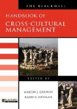 The Blackwell Handbook of Cross-Cultural Management - Martin J. Gannon, Karen Newman