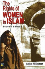 The Rights of Women in Islam - Asghar Ali Engineer