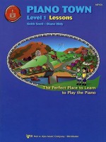 Piano Town: Level 1 Lessons - Keith Snell, Diane Hidy