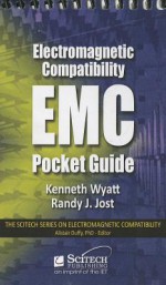 Electromagnetic Compatibility Pocket Guide: Key EMC Facts, Equations, and Data - Kenneth Wyatt, Randy J Jost