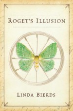 Roget's Illusion - Linda Bierds