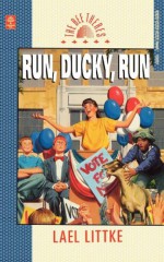 Run, Ducky, Run - Lael Littke