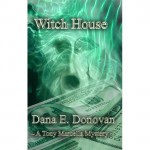 Witch House - Dana E. Donovan