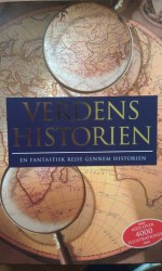 Verdenshistorien: En fantastisk rejse gennem historien - Juliane von Laffert, Klaus Berndl, Markus Hattstein, Arthur Knebel, Hermann-Josef Udelhoven