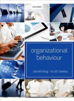 Organizational Behaviour - Daniel King, Scott Lawley