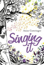 Singing It - Anne Cottringer