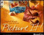 Digital Magic with MS Picture It - Peter Kelly, Peter Kelly, Russell De Verniero