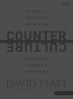 Counter Culture: Student Edition (Member Book) - David Platt