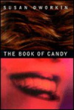 The Book of Candy - Susan Dworkin