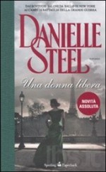 Une Femme Libre: Roman - Danielle Steel, Eveline Charlès