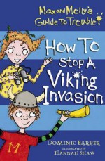 How to Stop a Viking Invasion - Dominic Barker