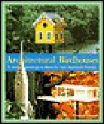 Architectural Birdhouses - Thomas Stender, Evan Bracken