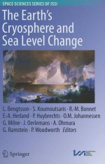 The Earth's Cryosphere and Sea Level Change - Lennart Bengtsson, Symeon Koumoutsaris, R.-M. Bonnet, Einar-Arne Herland, Philippe Huybrechts, O.M. Johannessen, Glenn Milne, Johannes Oerlemans, Atsumu Ohmura, Gilles Ramstein, Philip Woodworth