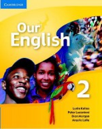 Our English 2 Student Book: Integrated Course for the Caribbean - Lydia Kellas, Peter Lucantoni