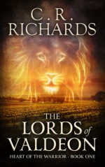 The Lords of Valdeon - C.R. Richards