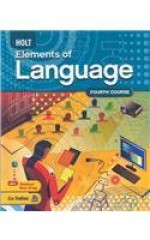 Elements of Language, 4th Course - Judith L. Irvin, Richard T. Vacca, Lee Odell