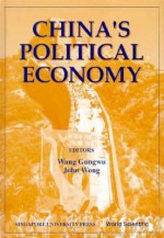 China's Political Economy - Gungwu Wang