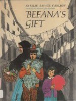 Befana's Gift - Natalie Savage Carlson, Robert Quackenbush