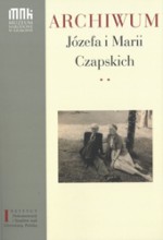 Archiwum Józefa i Marii Czapskich. Tom 2 - Janusz S. Nowak