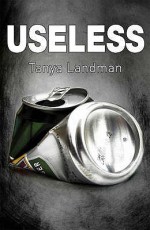 Useless (Gr8reads) - Tanya Landman