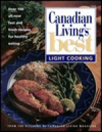 LIGHT COOKING Canadian Living's Best - Elizabeth Baird