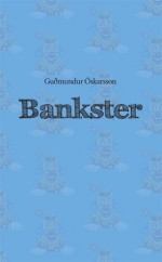 Bankster - Guðmundur Óskarsson