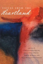 Voices From the Heartland - Emily Dial-Driver, Emily Dial-Driver, Sally Emmons-featherston, Carole Burrage