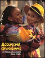 Adolescent Development: Early Through Late Adolescence - David E. Balk