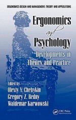 Ergonomics and Psychology: Developments in Theory and Practice - Olexiy Ya Chebykin, Waldemar Karwowski