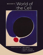 Becker's World of the Cell (8th Edition) - Jeff Hardin, Gregory Paul Bertoni, Lewis J. Kleinsmith