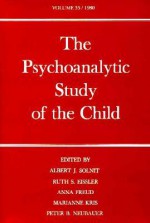 The Psychoanalytic Study of the Child: Volume 35 - Ruth S. Eissler, Albert J. Solnit, Anna Freud, Marianne Kris, Ruth S. Eissler