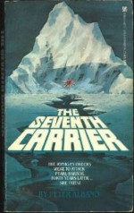 The Seventh Carrier - Peter Albano