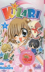 Kilari, Tome 2 : - An Nakahara, Marie-Saskia Raynal