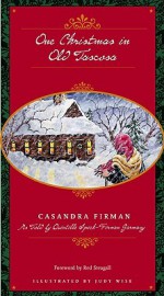 One Christmas in Old Tascosa - Casandra Firman, Quintille Speck-Firman Garmany, Red Steagall