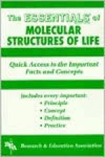 Molecular Structures of Life Essentials (Essential Series) - Maya Pines