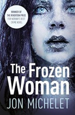 The Frozen Woman - Jon Michelet, Don Bartlett