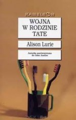 Wojna w rodzinie Tate - Alison Lurie