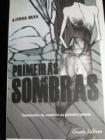 Primeiras Sombras - Andreia Silva