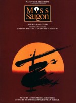 Miss Saigon (Piano/ Vocal Selections) - Alain Boublil, Claude-Michel Schönberg, Hal Leonard Publishing Company