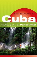 Open Road's Best of Cuba - Bruce C. Morris