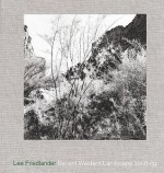 Recent Western Landscape, 2008-2009 - Lee Friedlander, Klaus Kertess