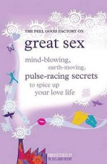 Mind Blowing, Earth Shattering Sex Secrets To Re Energise Your Relationship - Elisabeth Wilson